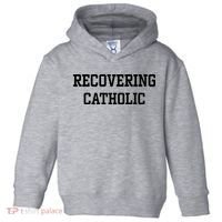Recovering Catholic Toddler Hoodie thumb 0