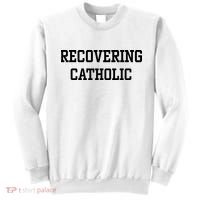 Recovering Catholic Sweatshirt thumb 0