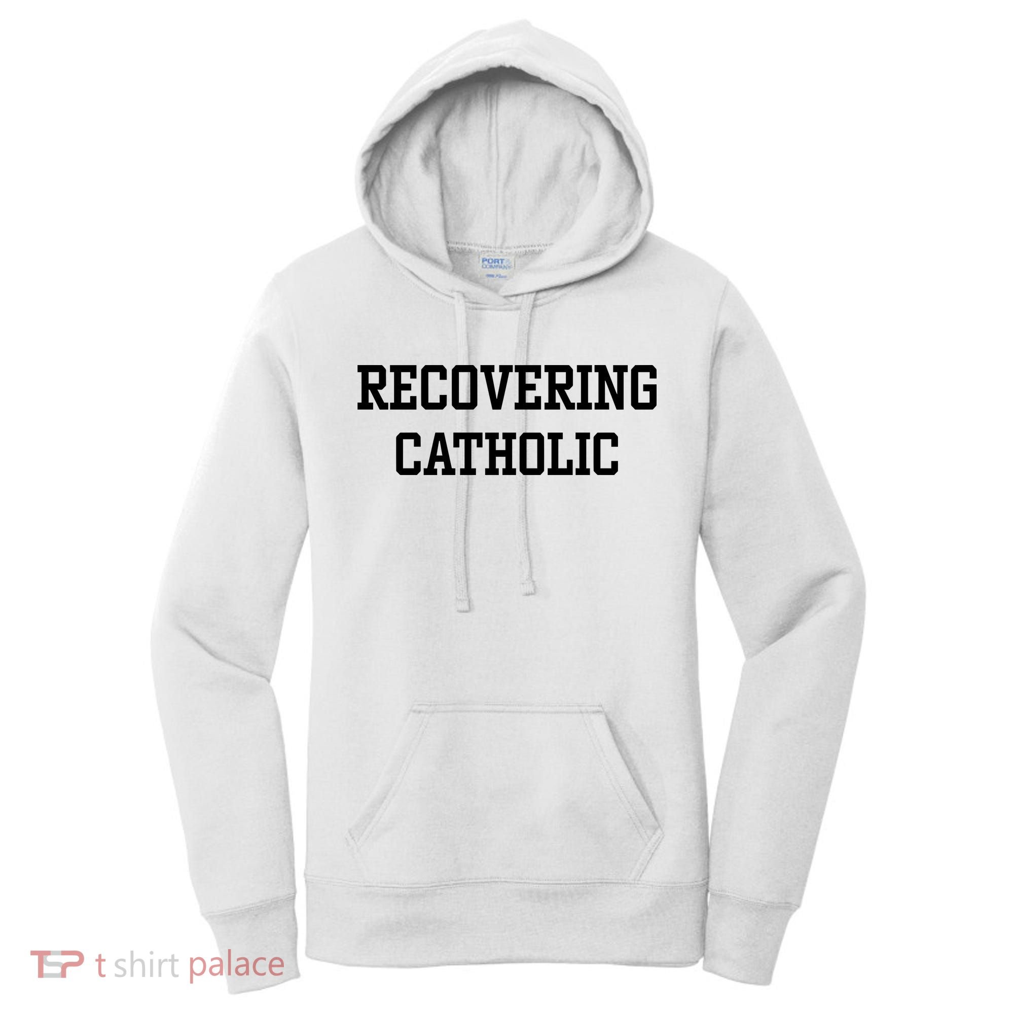 Recovering Catholic Women's Hoodie