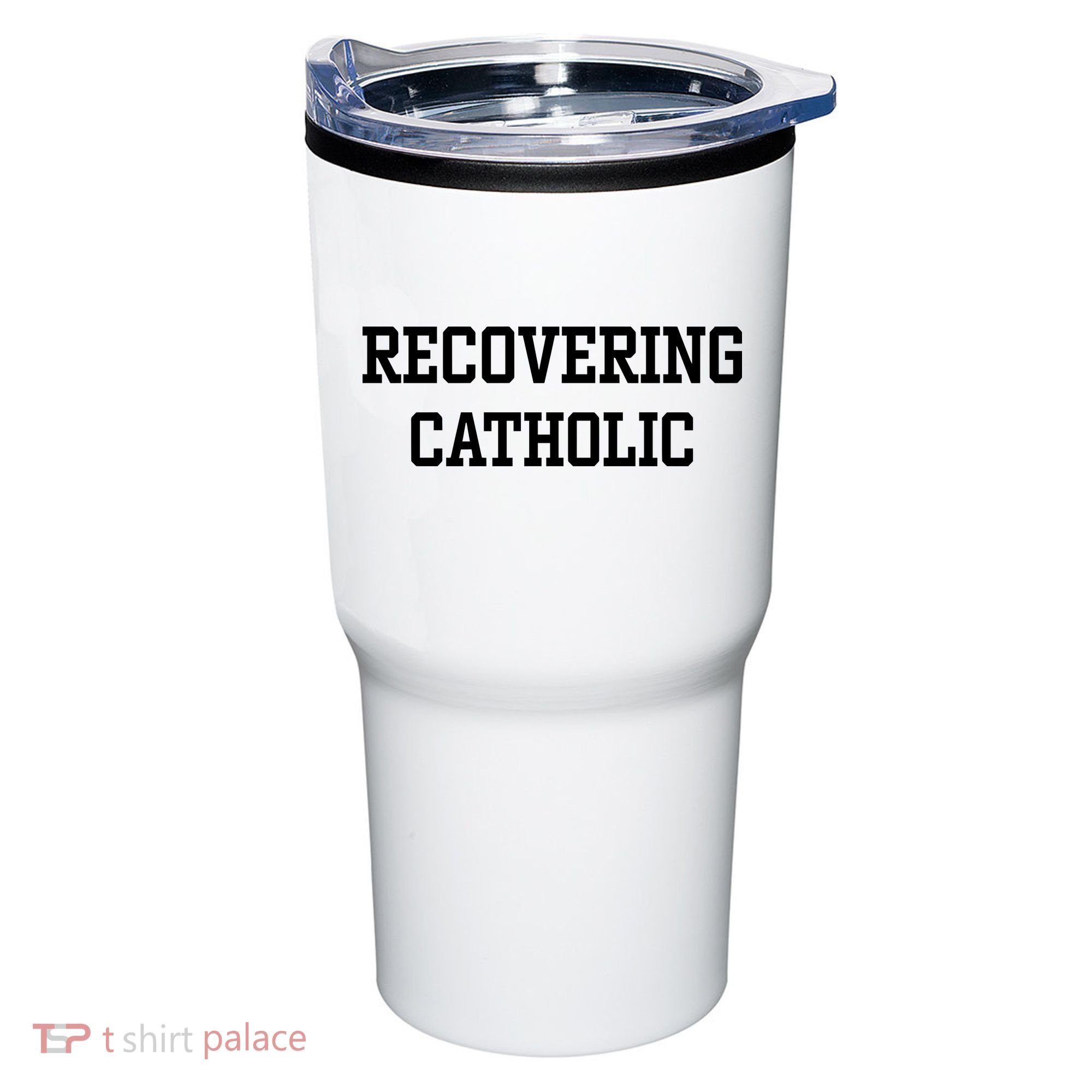 Recovering Catholic Tumbler