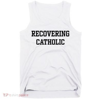 Recovering Catholic Tank Top