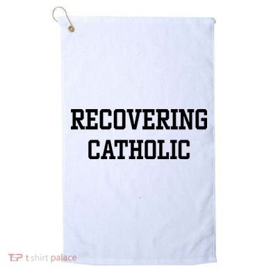 Recovering Catholic Golf Towel
