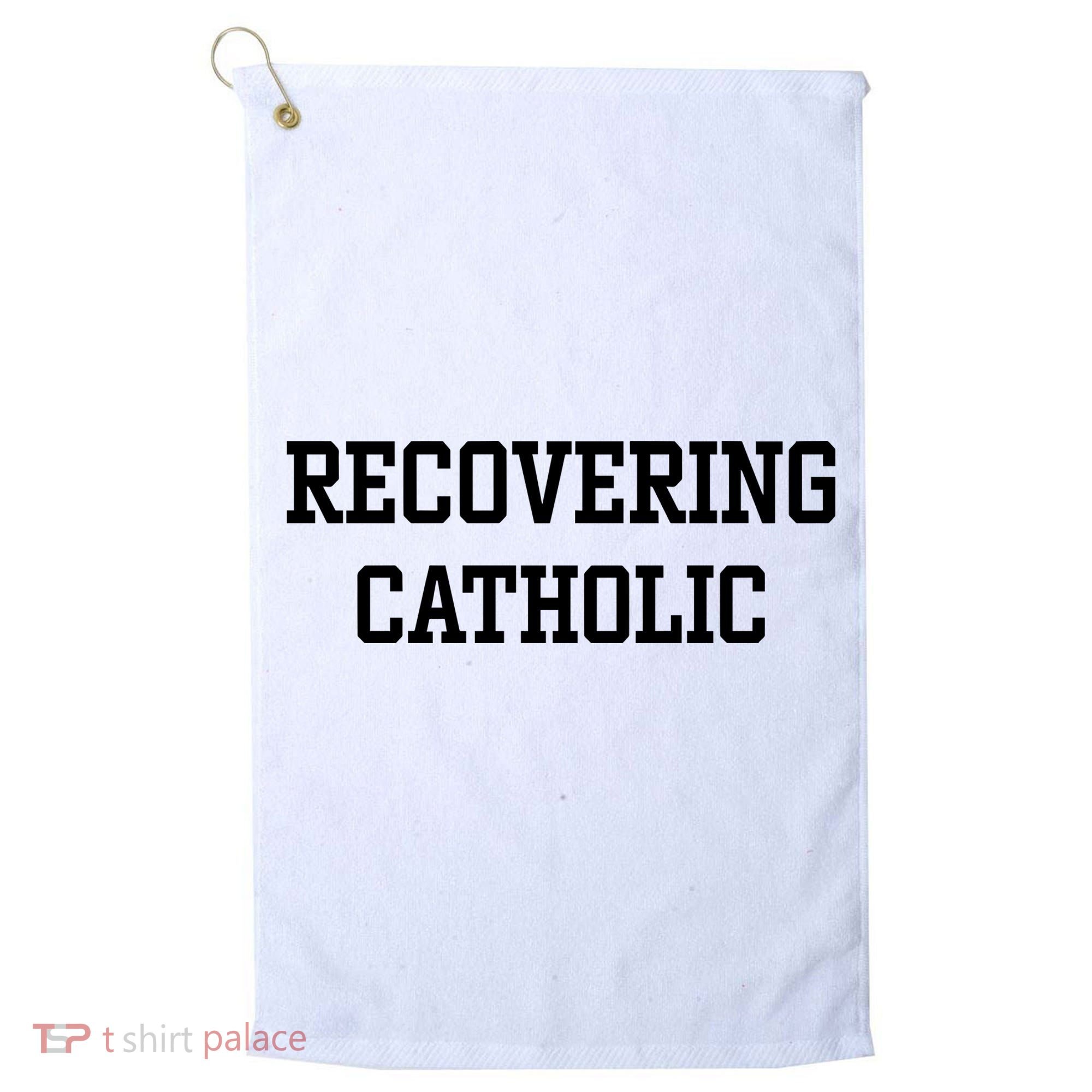 Recovering Catholic Golf Towel