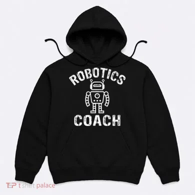 Robotics Coach Hoodie
