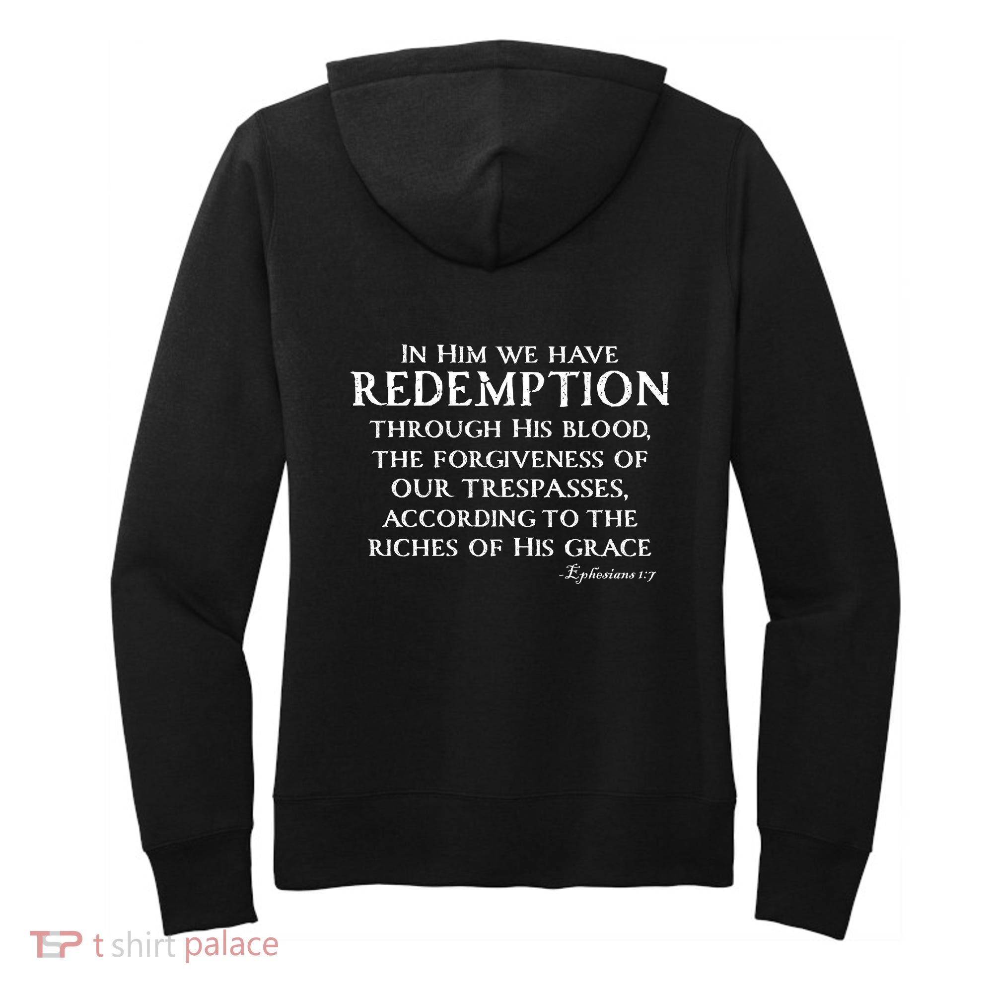 Redeemed Collection Redeemed By The Blood Of Jesus Ephesians 1:7 Front And Back Women's Hoodie