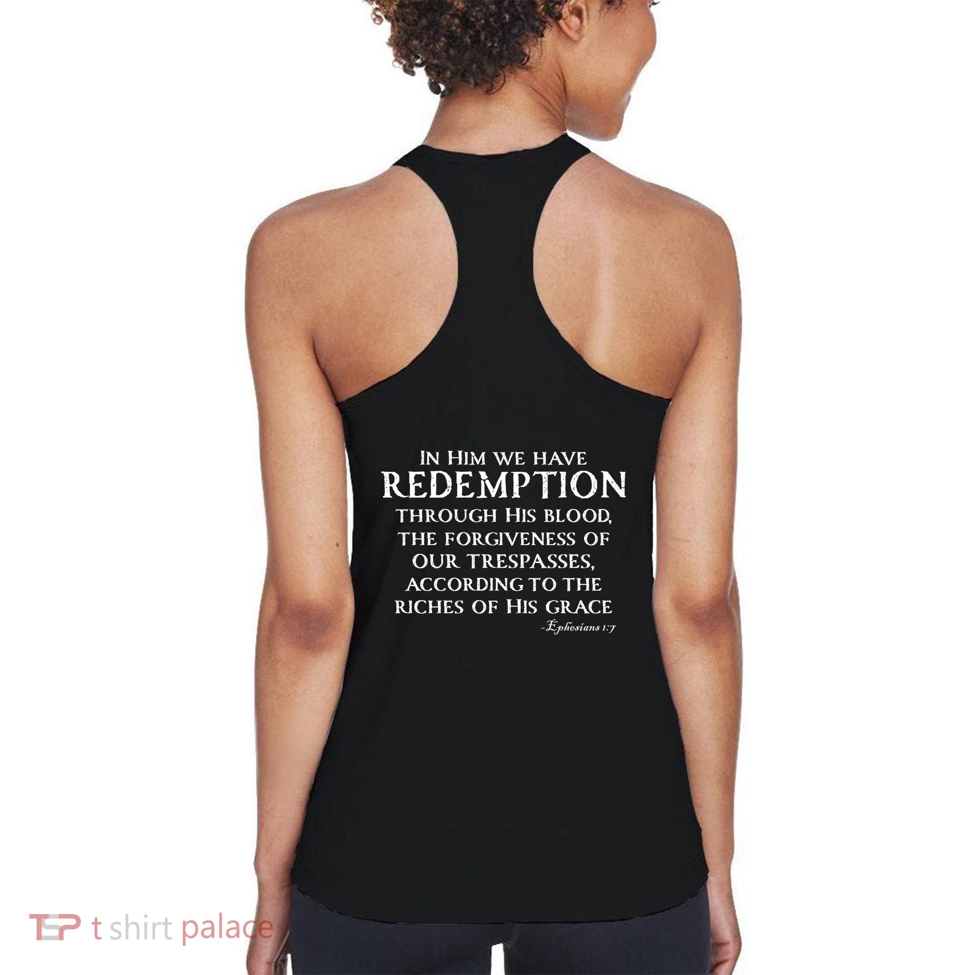 Redeemed Collection Redeemed By The Blood Of Jesus Ephesians 1:7 Front And Back Women's Tank Top