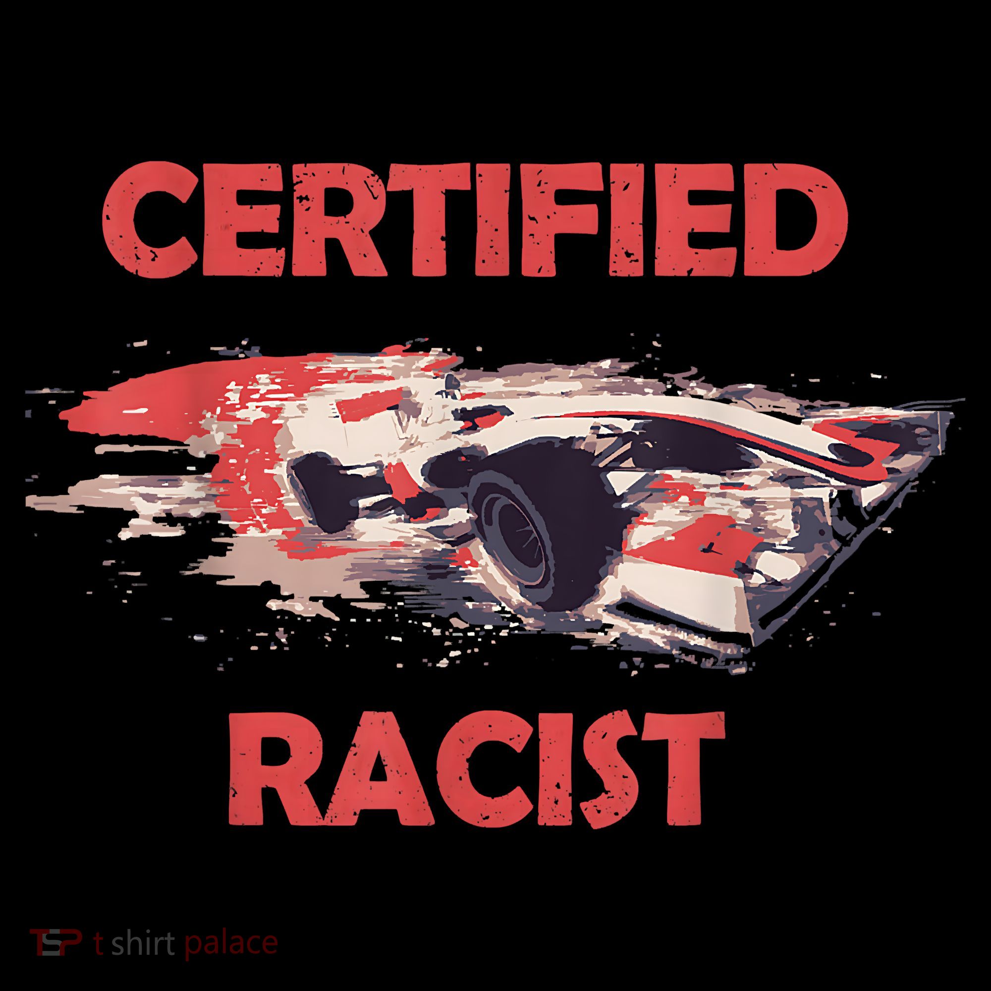 Retro Certified Racist Certified Racer Boost Speedster Women's T-Shirt