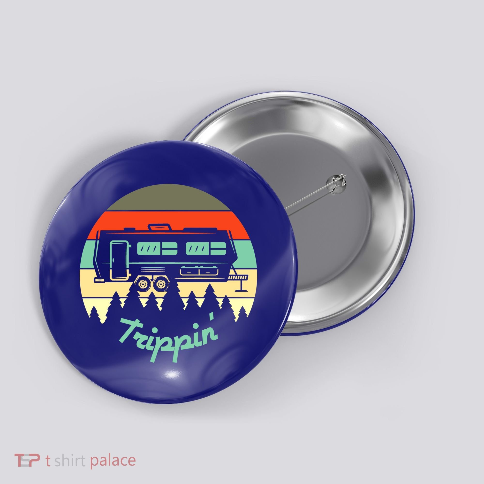 Rv Camper Road Trip Travel Trippin' Cool Gift Button