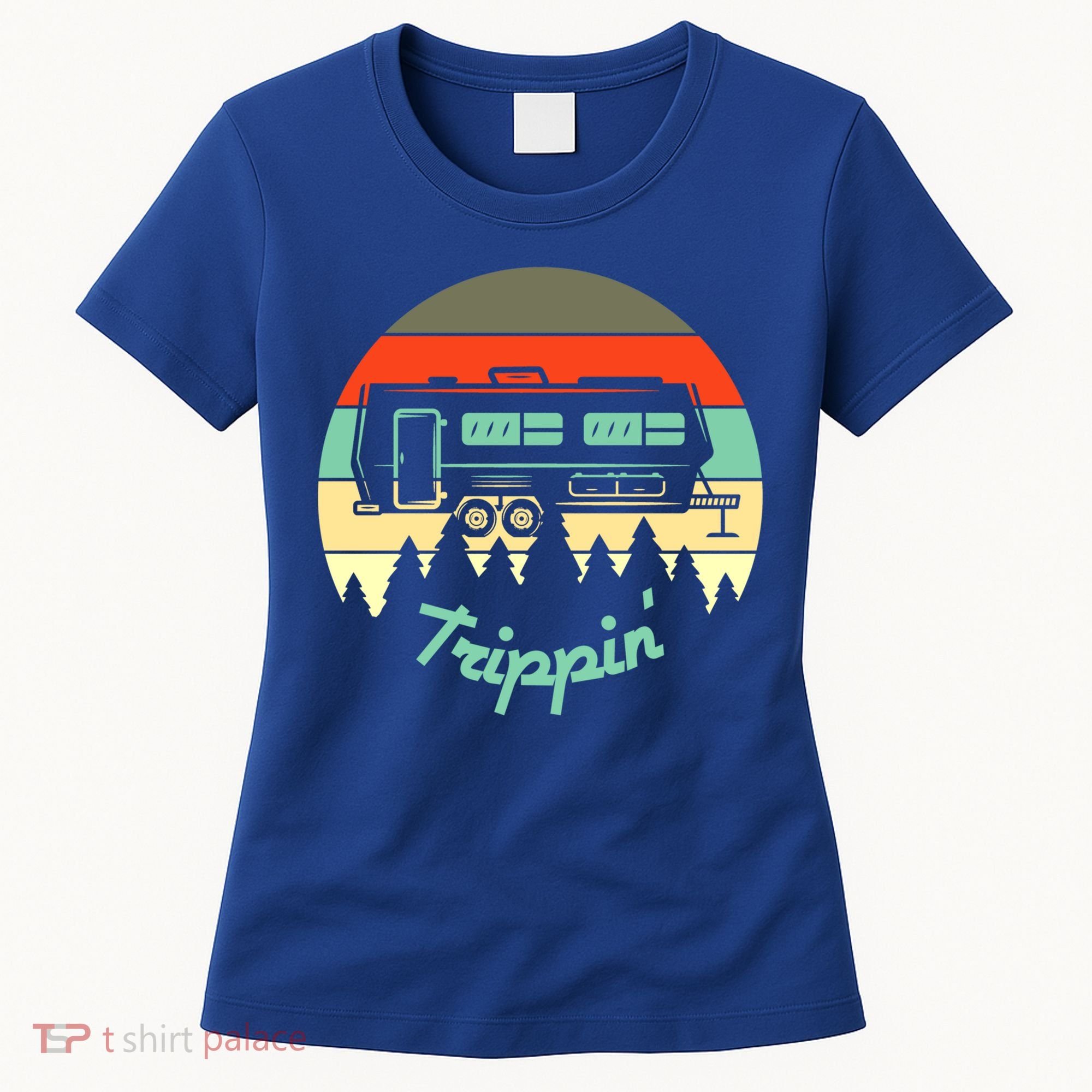 Rv Camper Road Trip Travel Trippin' Cool Gift Women's T-Shirt