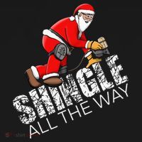 Roofing Christmas Shingle All the Way Quote Roofer Gift Idea Sweatshirt thumb 3