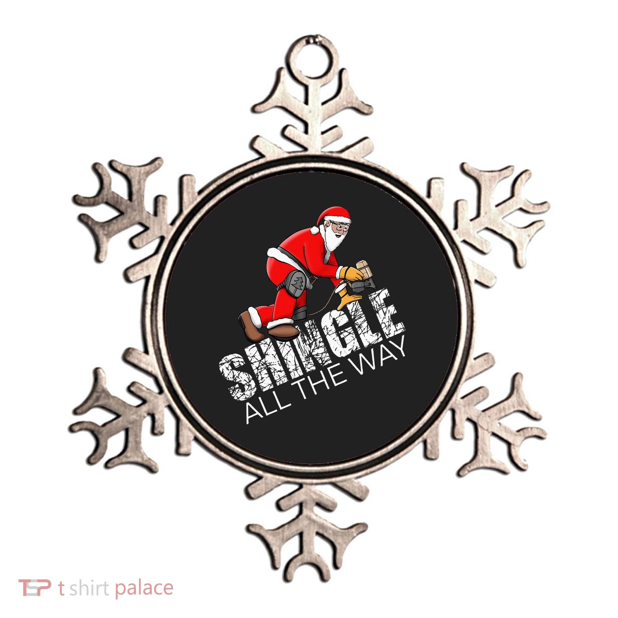 Roofing Christmas Shingle All the Way Quote Roofer Gift Idea Ornament