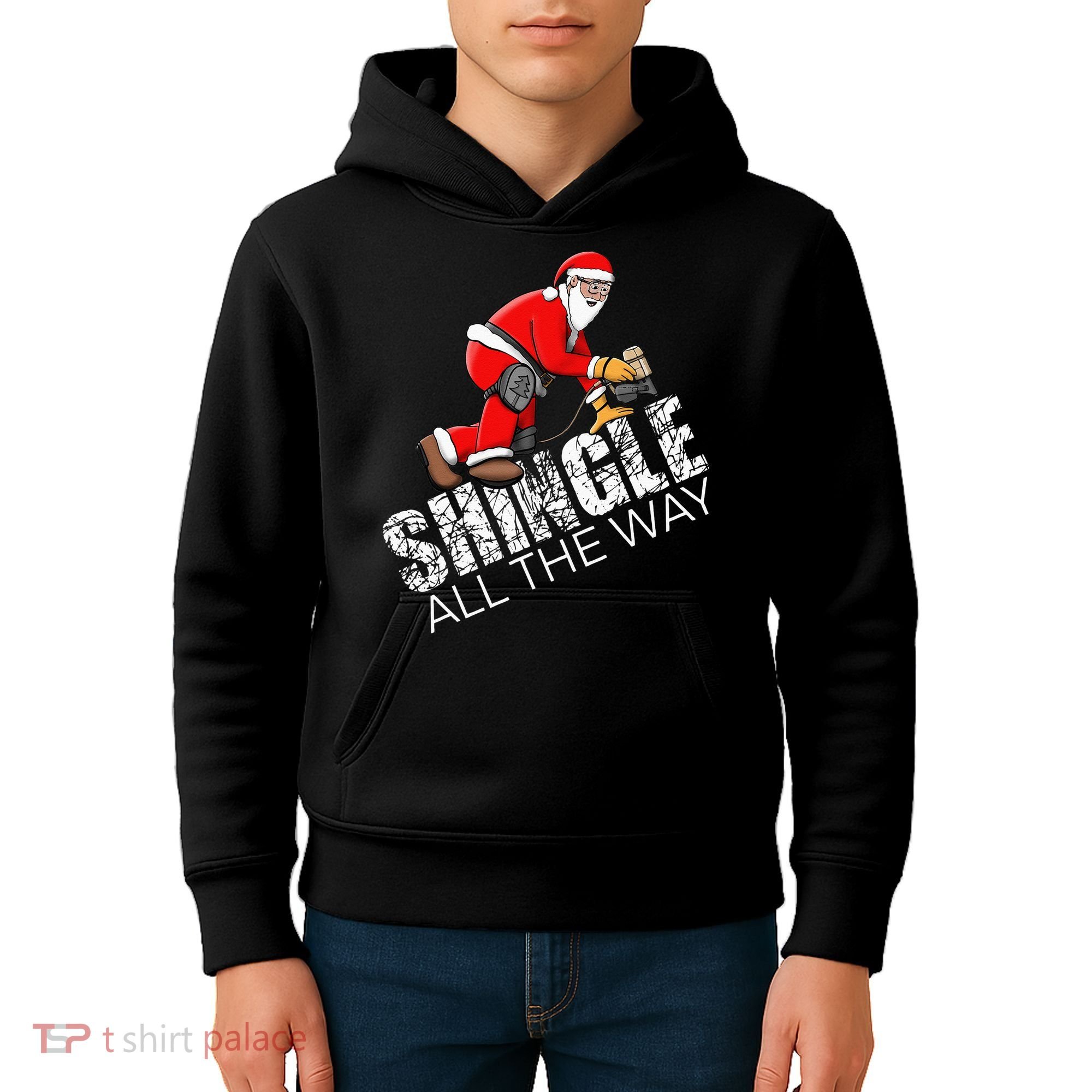 Roofing Christmas Shingle All the Way Quote Roofer Gift Idea Kids Hoodie
