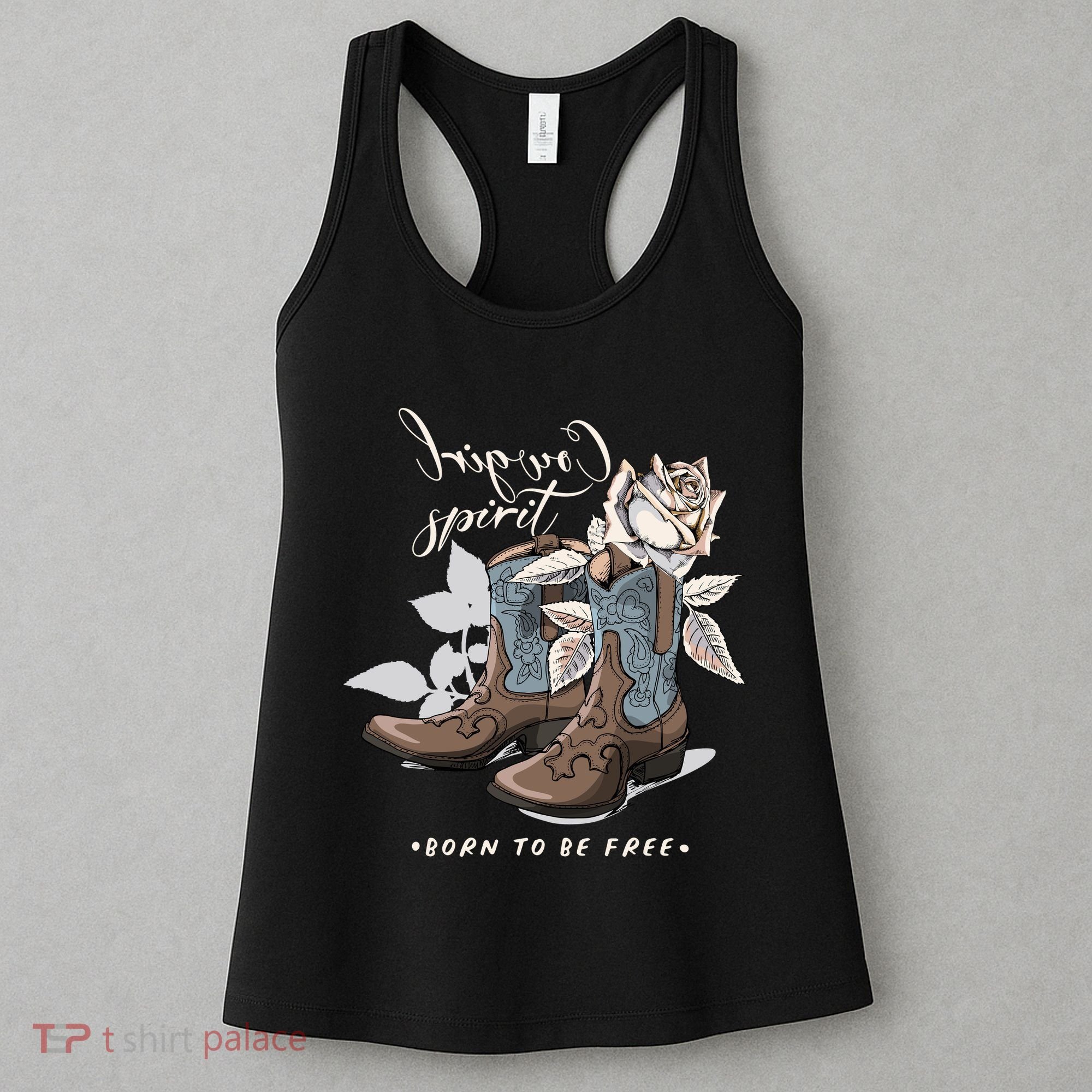 Reverse Cowgirl Spirit Born To Be Free Boots Women's Tank Top