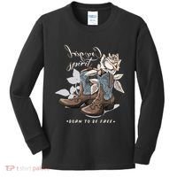 Reverse Cowgirl Spirit Born To Be Free Boots Kids Long Sleeve Shirt thumb 0