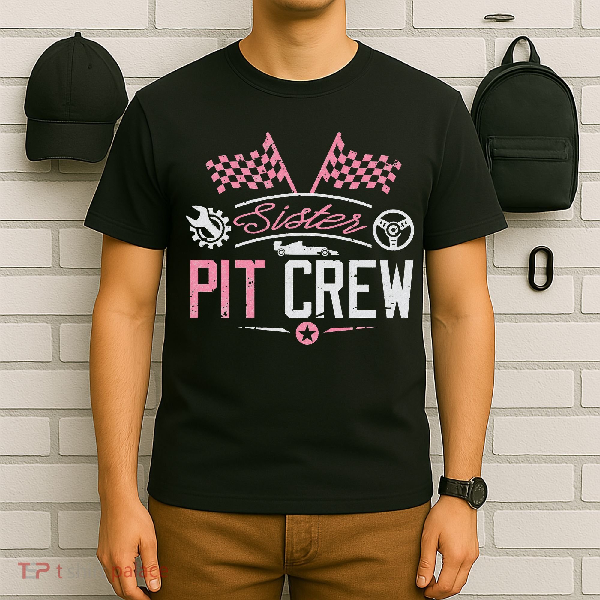 Racing Car Sister Racer Sister Pit Crew  T-Shirt
