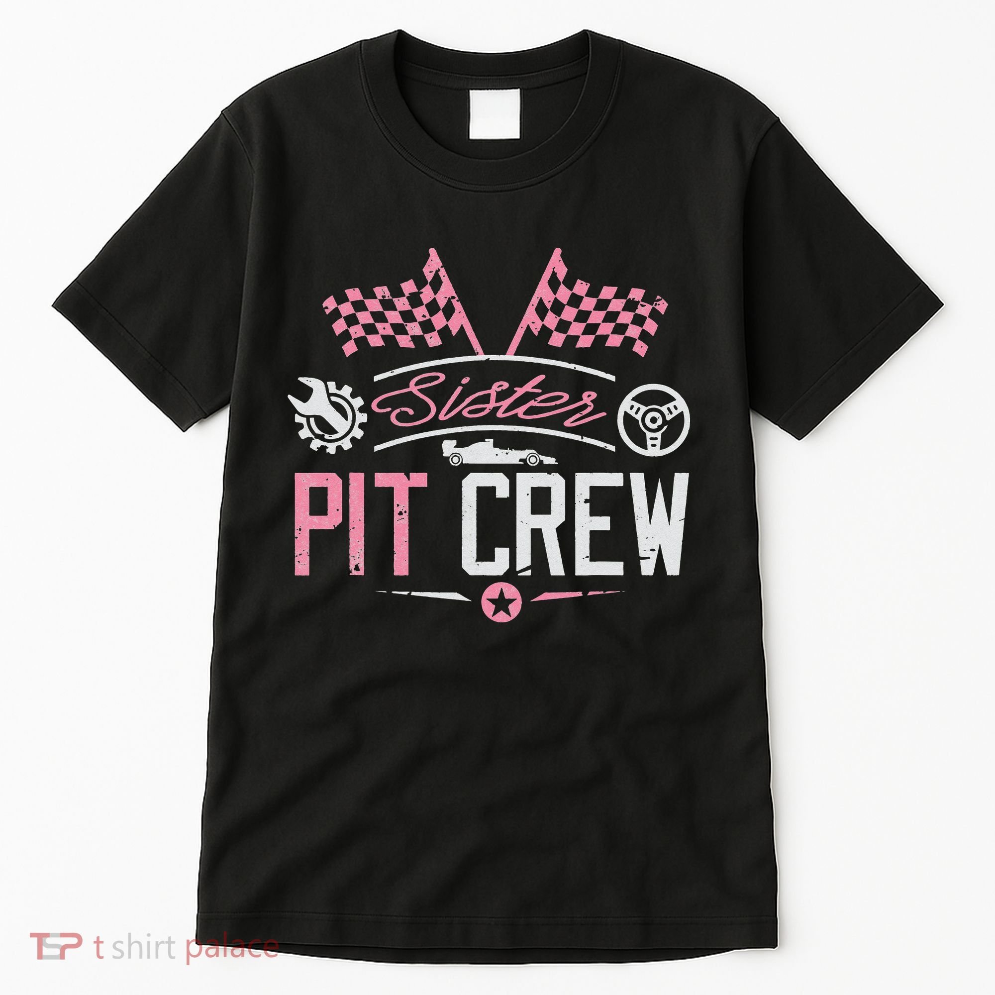 Racing Car Sister Racer Sister Pit Crew  Tall T-Shirt
