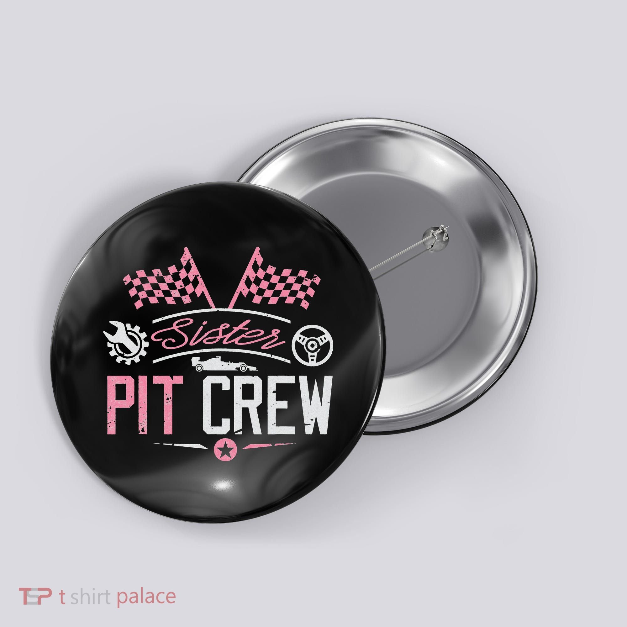 Racing Car Sister Racer Sister Pit Crew  Button