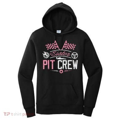 Racing Car Sister Racer Sister Pit Crew  Women's Hoodie