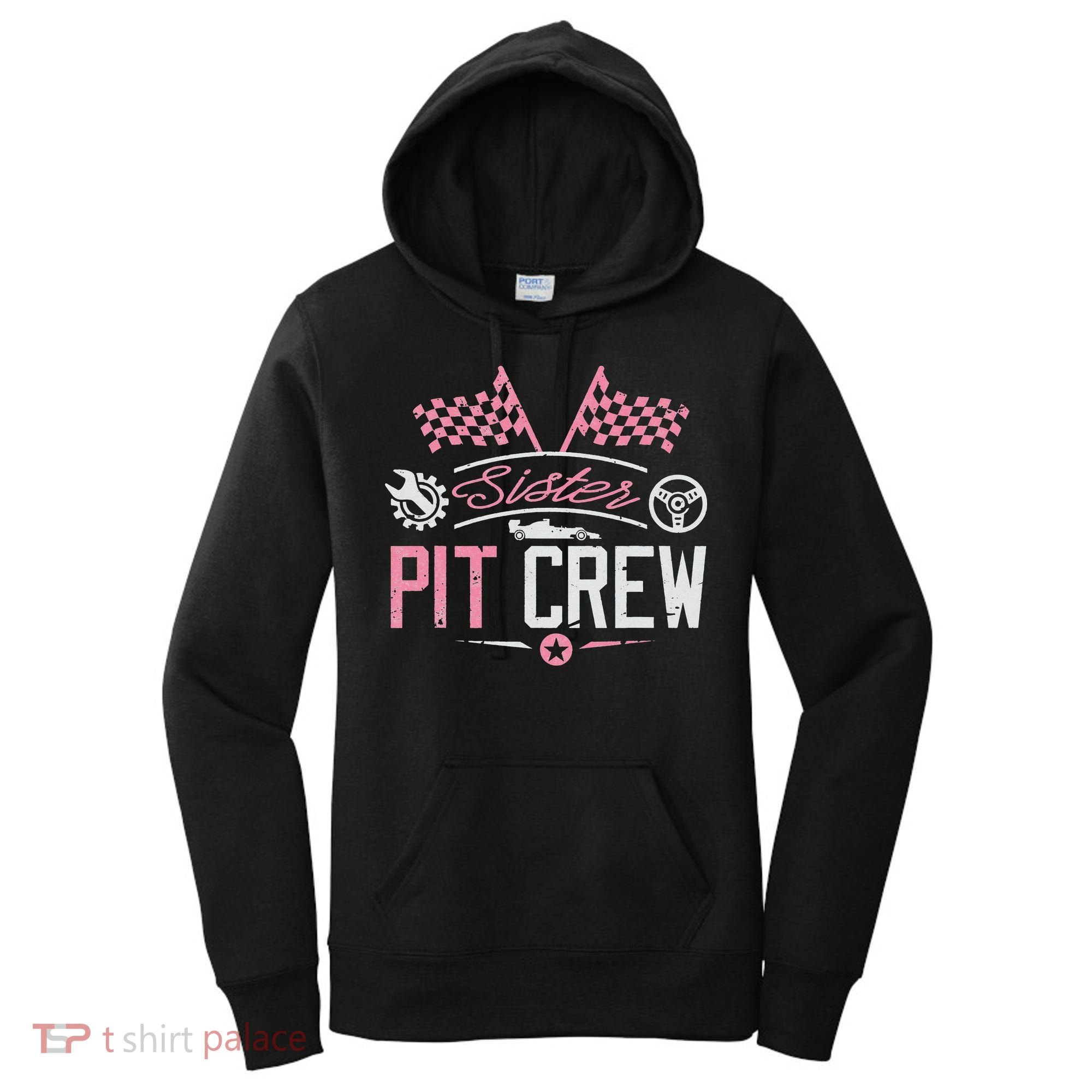 Racing Car Sister Racer Sister Pit Crew  Women's Hoodie