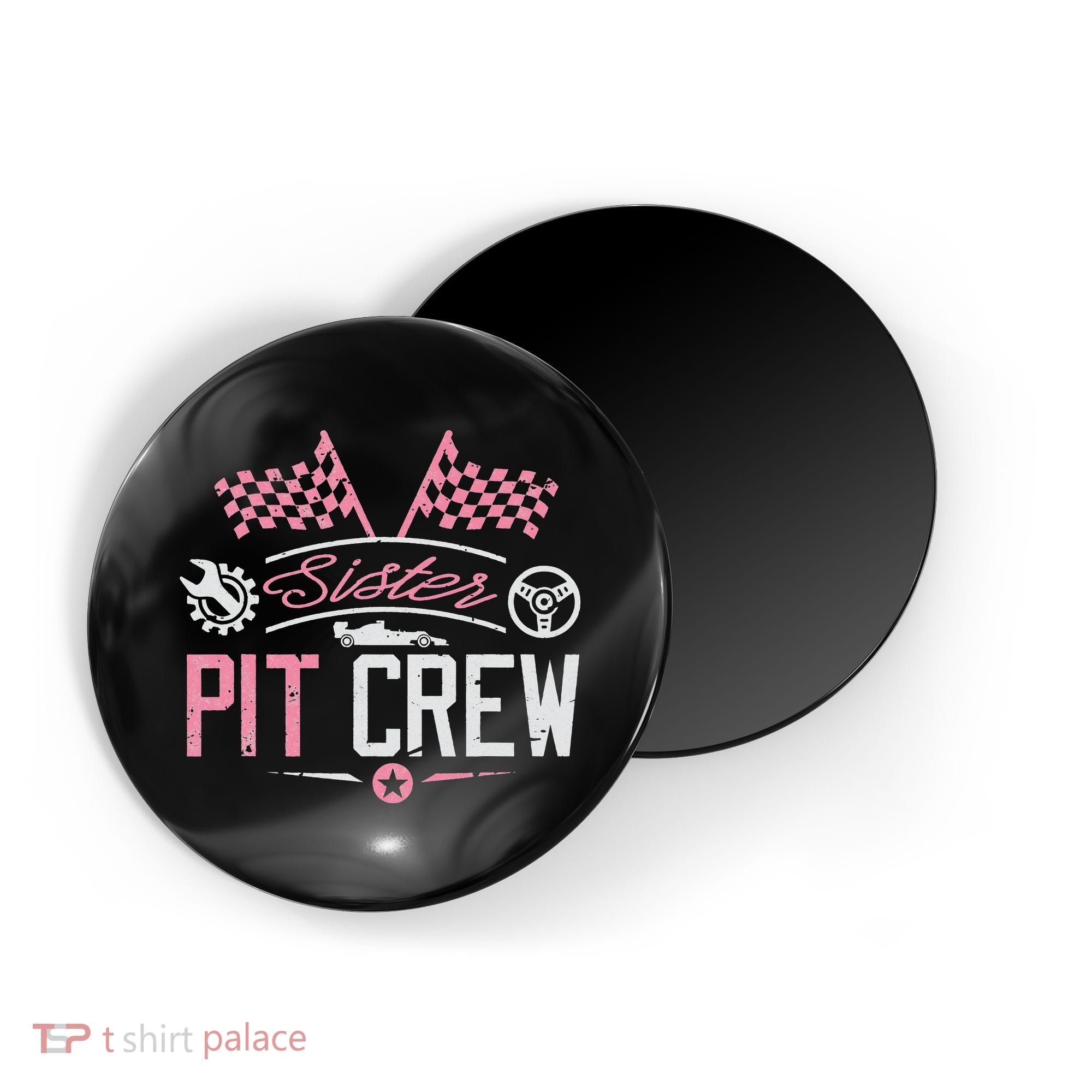 Racing Car Sister Racer Sister Pit Crew  Magnet