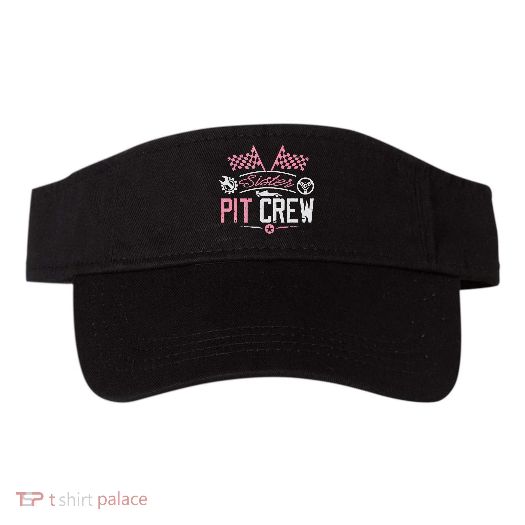 Racing Car Sister Racer Sister Pit Crew  Visor