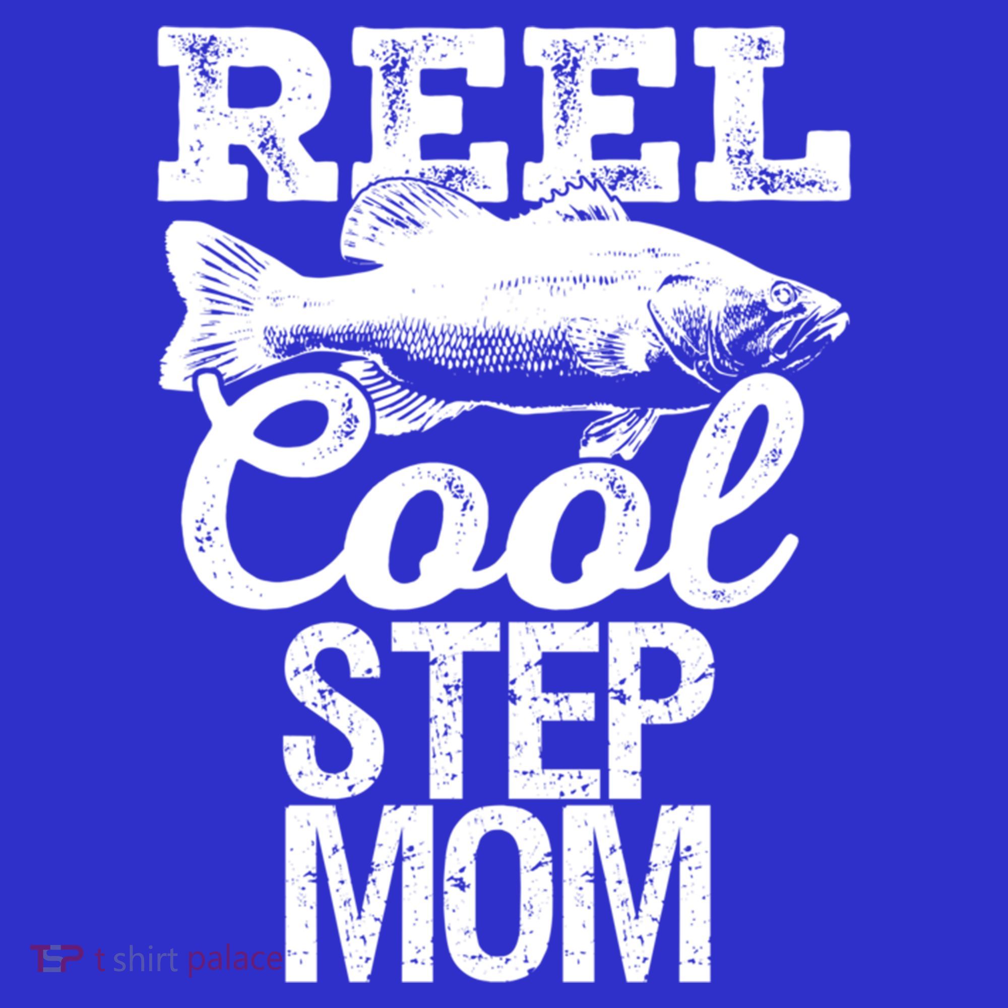 Reel Cool Step Mom Fishing Outdoor Angler Gift Sweatshirt