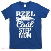 Reel Cool Step Mom Fishing Outdoor Angler Gift T-Shirt thumb 0