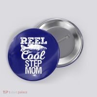 Reel Cool Step Mom Fishing Outdoor Angler Gift Button thumb 0