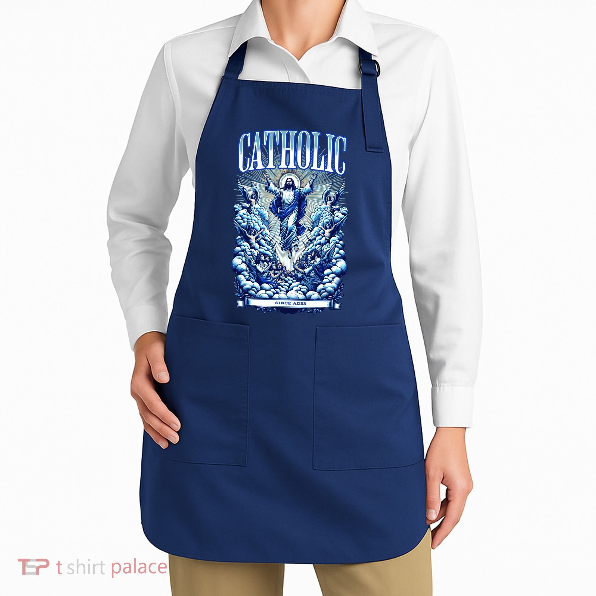 Roman Catholic Since AD 33 Jesus Christ Apron