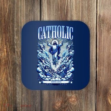 Roman Catholic Since AD 33 Jesus Christ Coaster