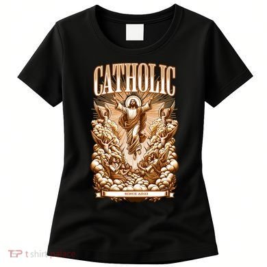 Roman Catholic Since AD 33 Jesus Christ  Women's T-Shirt