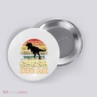Ready Crush Seventh 7th Grade Dinosaur Back To School Boy Button thumb 0
