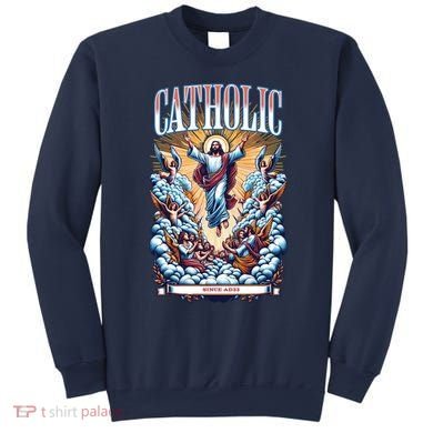 Roman Catholic Since AD 33 Jesus Christ  Sweatshirt