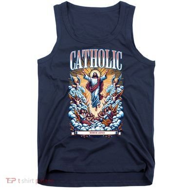 Roman Catholic Since AD 33 Jesus Christ  Tank Top