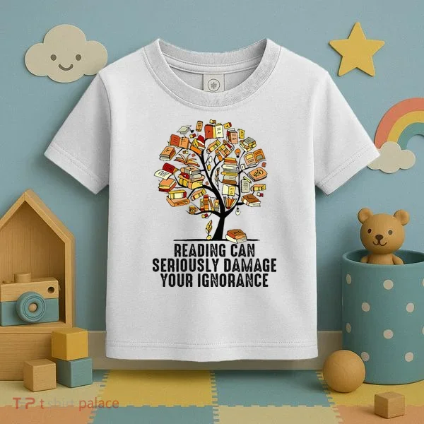 Reading Can Seriously Damage Your Ignorance Book Lover Toddler T-Shirt
