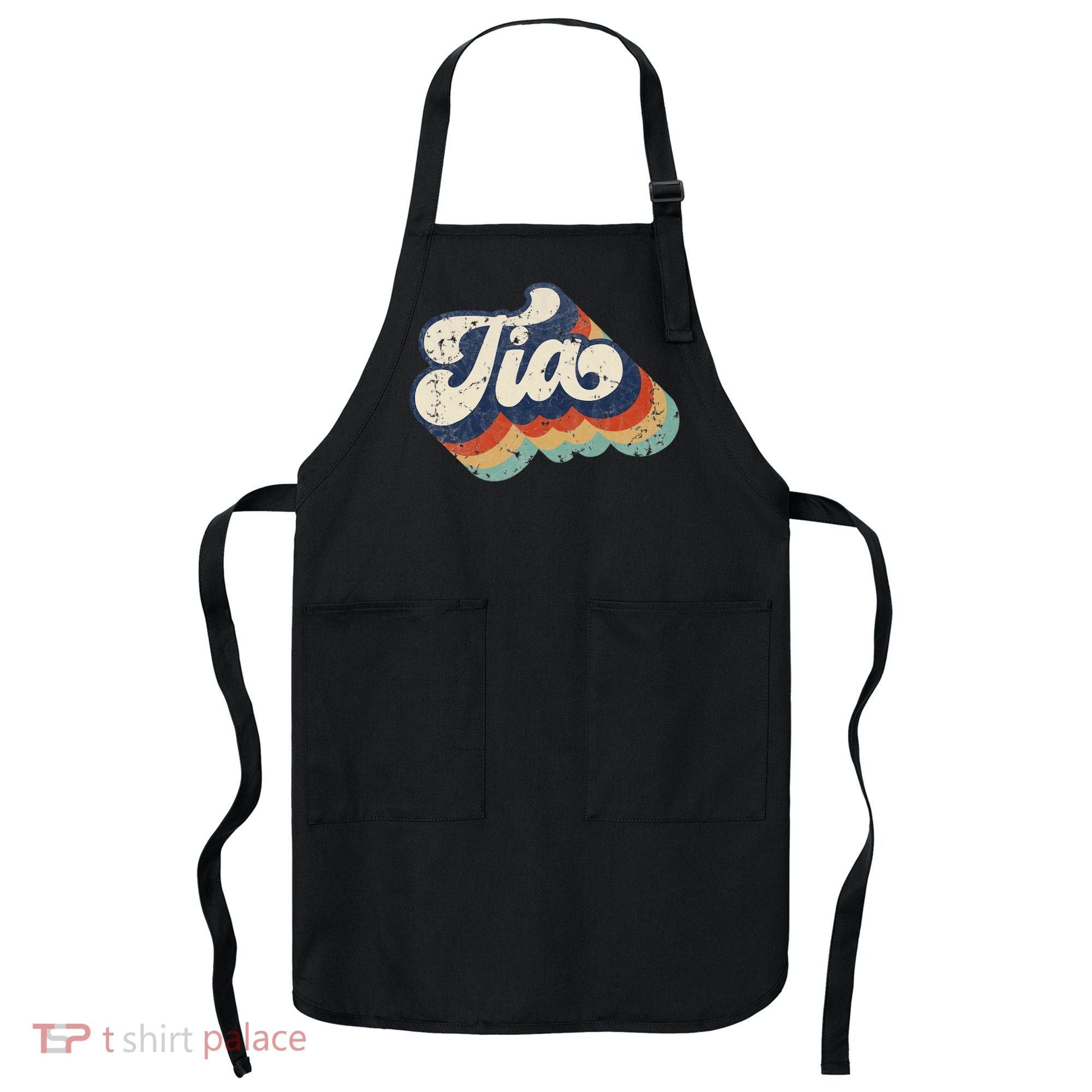 Retro Cute Tia For Auntie Best Tia Ever Aunt Apron