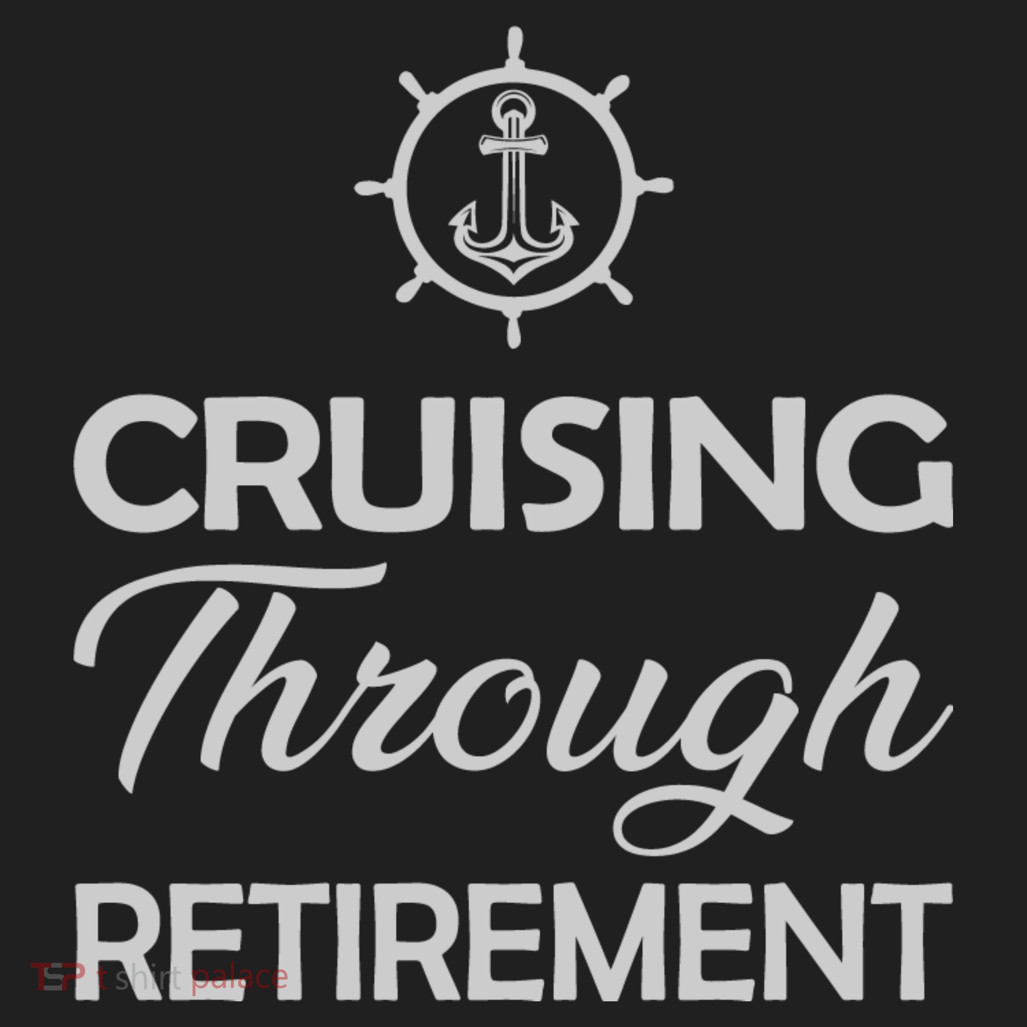 Retired Cruising Through Retirement Gift Women's Sweatshirt