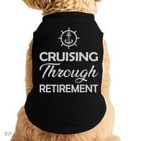 Retired Cruising Through Retirement Gift Doggie Tank thumb 0
