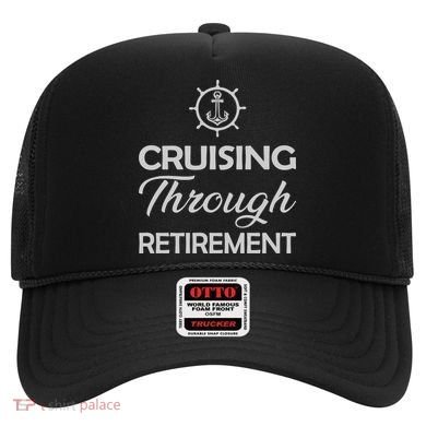 Retired Cruising Through Retirement Gift Hat