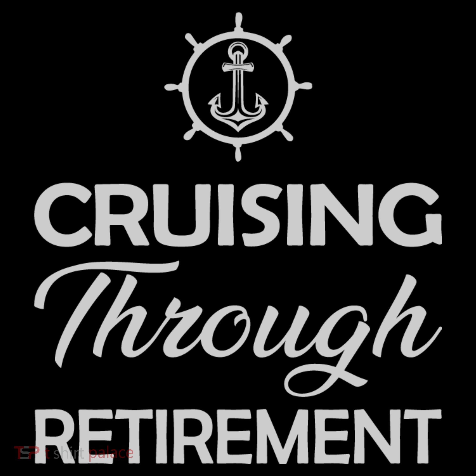 Retired Cruising Through Retirement Gift Women's Long Sleeve Shirt