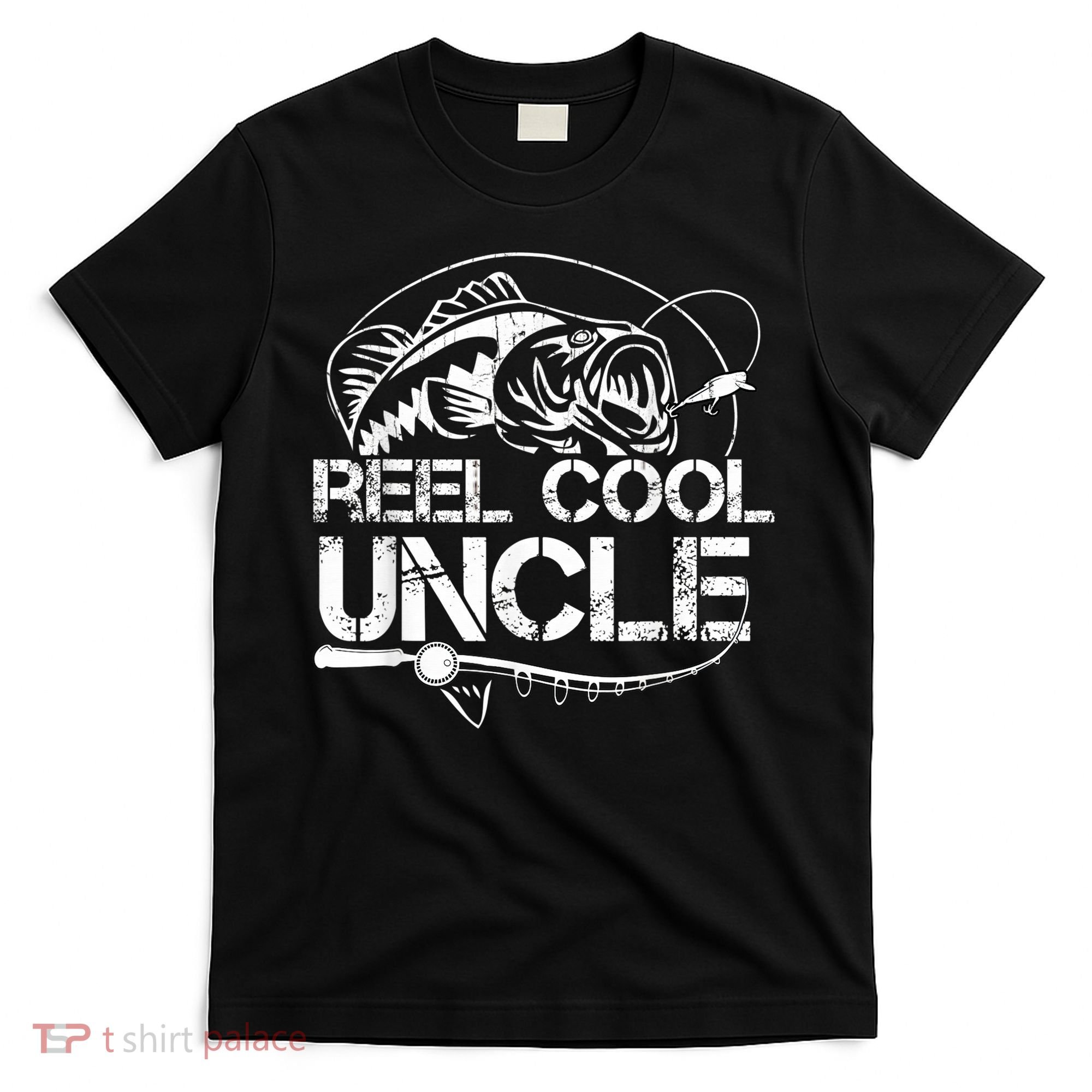 Reel Cool Uncle Fishing Daddy Fathers Day Dad Gifts For  T-Shirt
