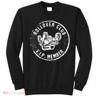Rollovers Club VIP Member ATV UTV Lovers Funny  Sweatshirt thumb 0