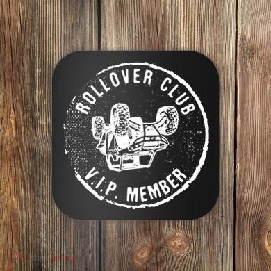 Rollovers Club VIP Member ATV UTV Lovers Funny  Coaster
