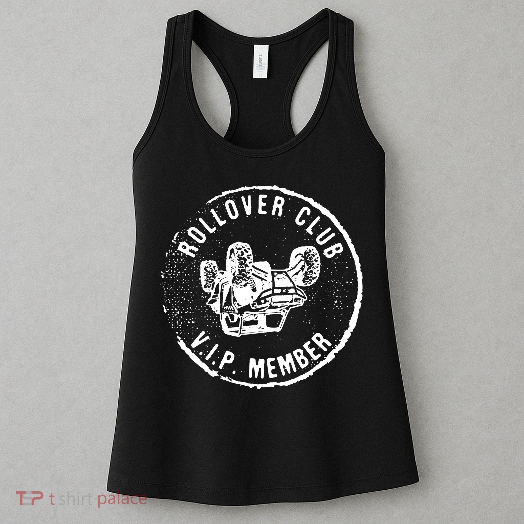 Rollovers Club VIP Member ATV UTV Lovers Funny  Women's Tank Top