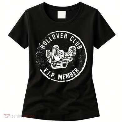 Rollovers Club VIP Member ATV UTV Lovers Funny  Women's T-Shirt