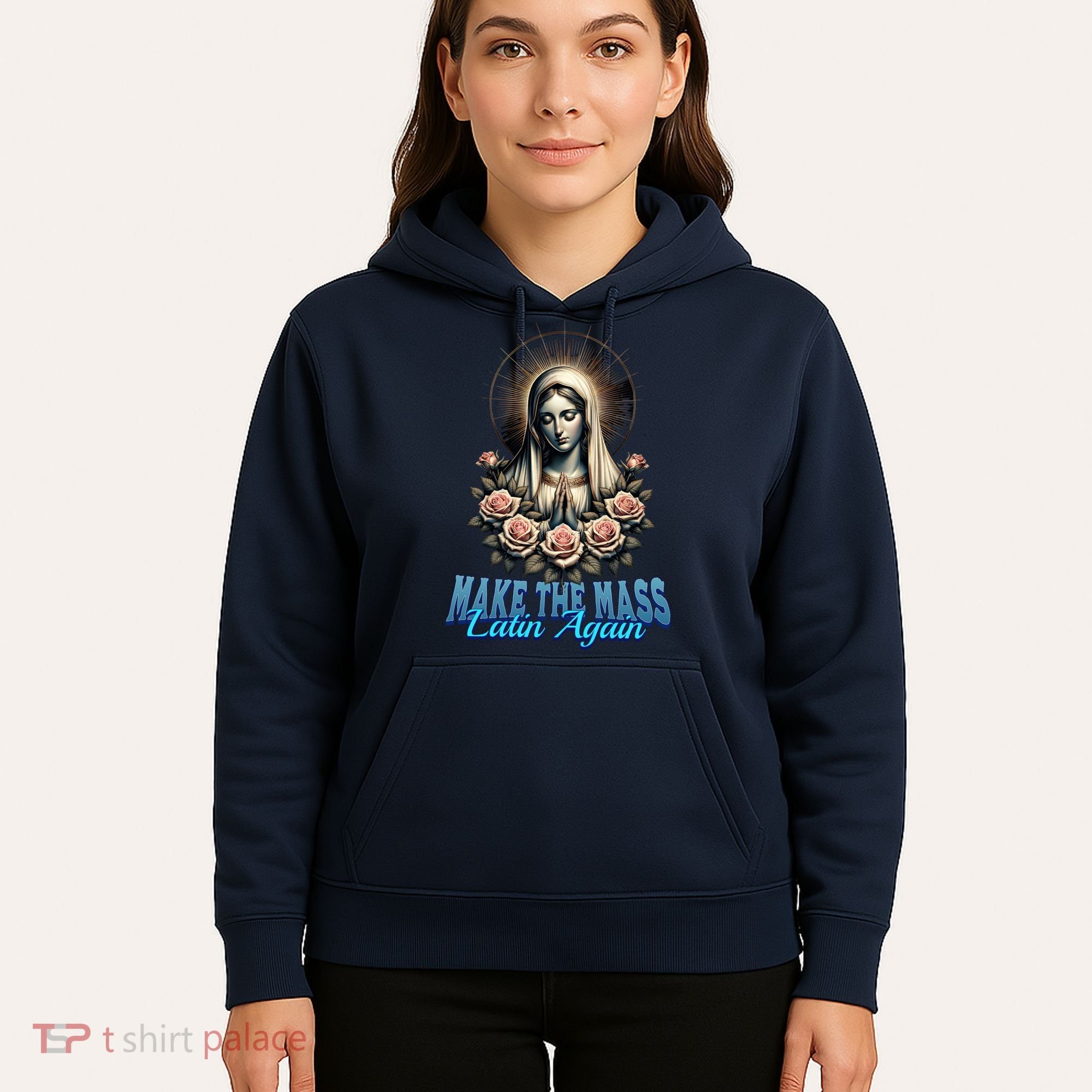 Roman Catholic Virgin Mary Make The Mass Latin Again Hoodie