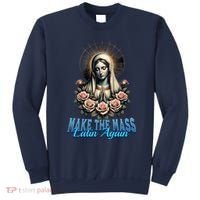 Roman Catholic Virgin Mary Make The Mass Latin Again Sweatshirt thumb 0