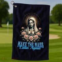 Roman Catholic Virgin Mary Make The Mass Latin Again Golf Towel thumb 1