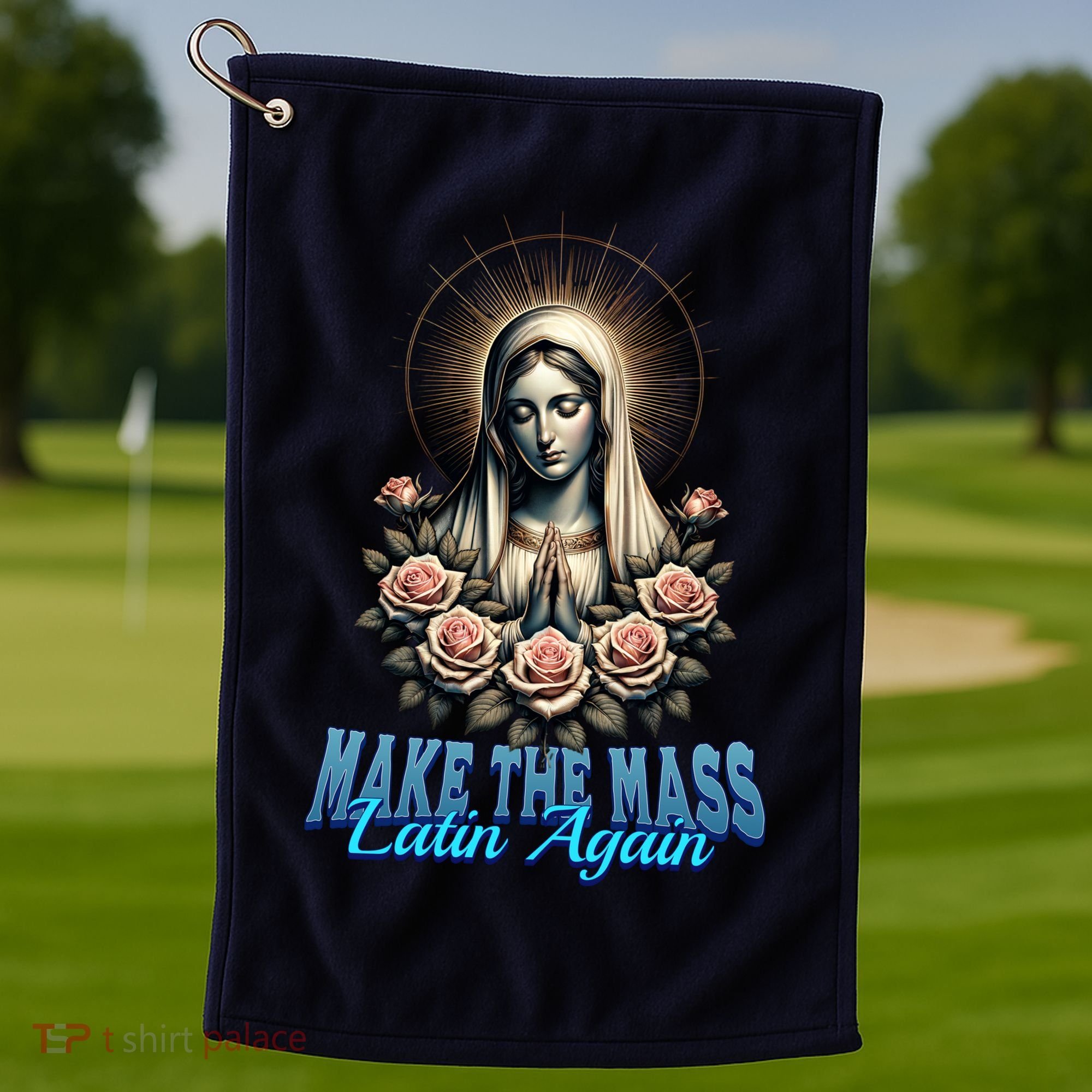 Roman Catholic Virgin Mary Make The Mass Latin Again Golf Towel