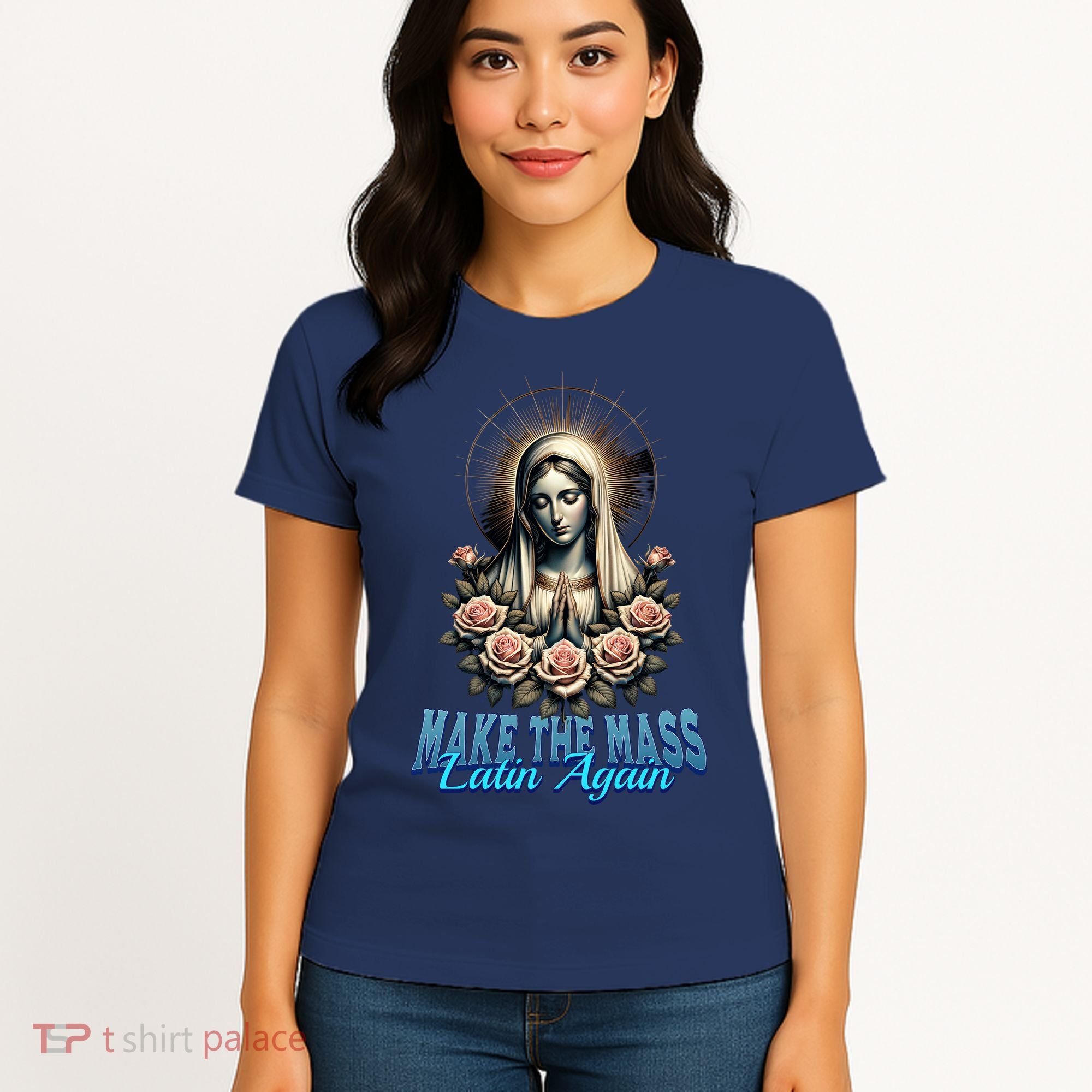 Roman Catholic Virgin Mary Make The Mass Latin Again Women's T-Shirt